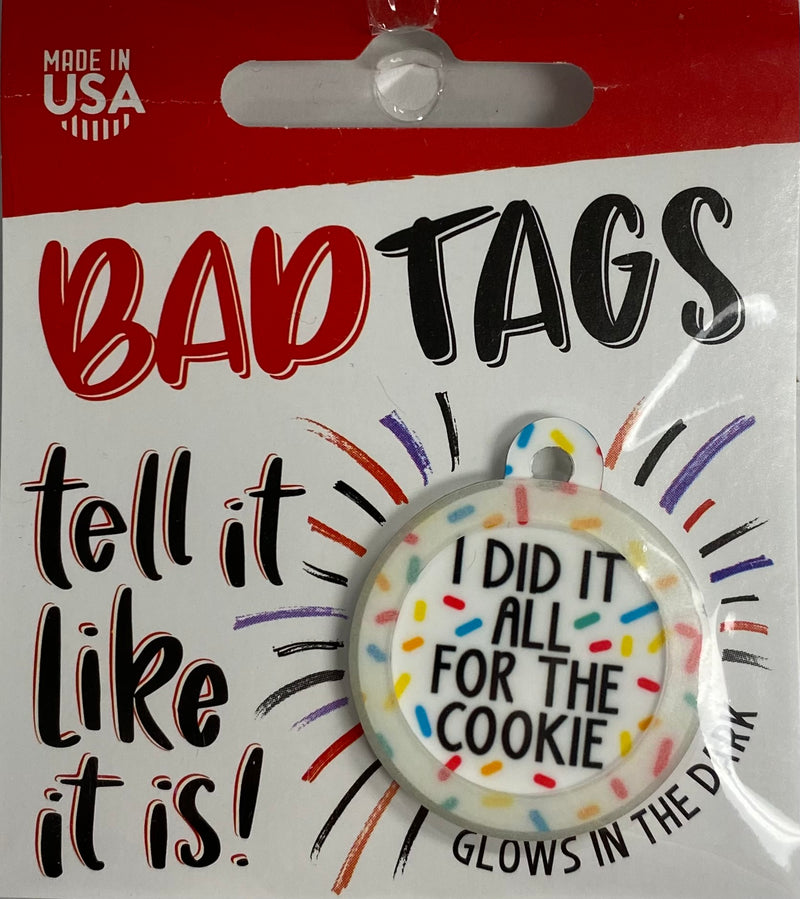 Bad Tags (I did it all for the cookie)