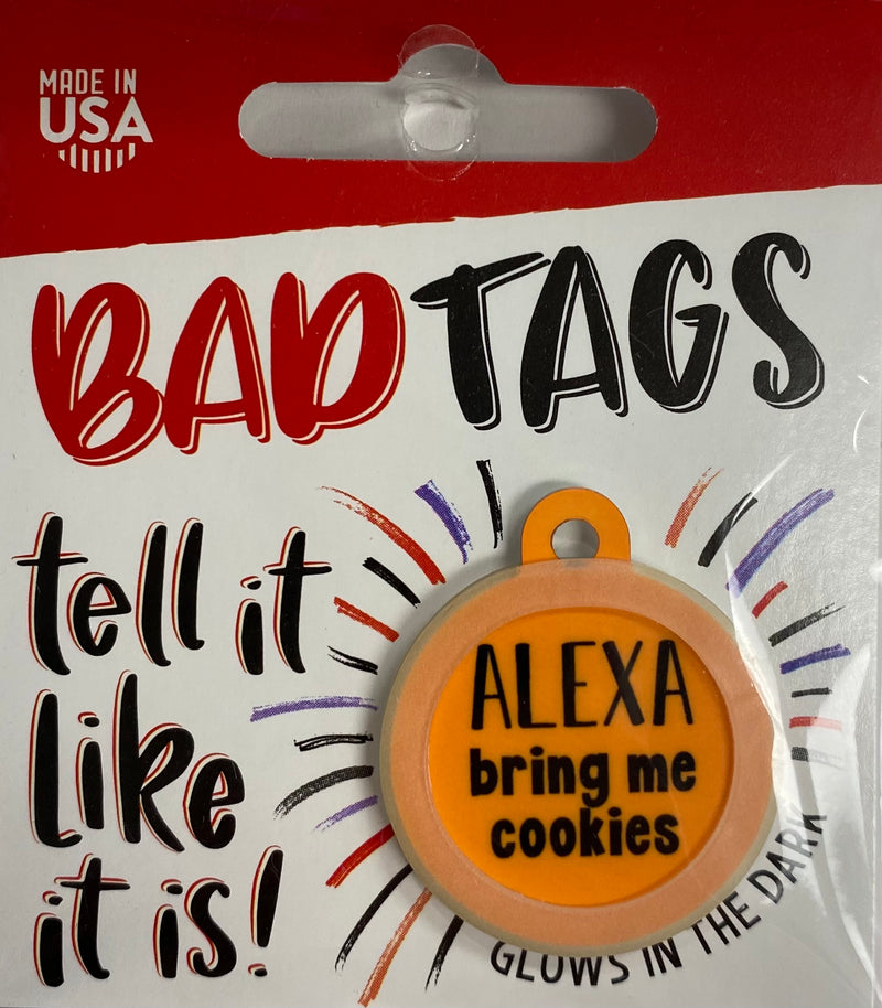 Bad Tags (Alexa, bring me cookies)