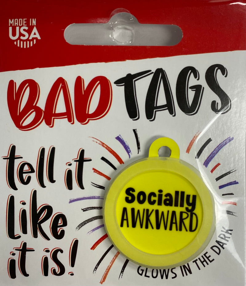 Bad Tags (Socially Awkward)