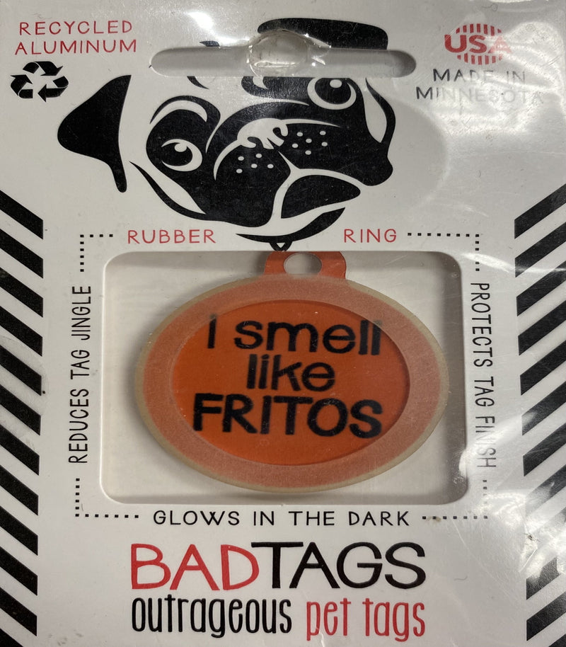 Bad Tags (I smell like fritos)