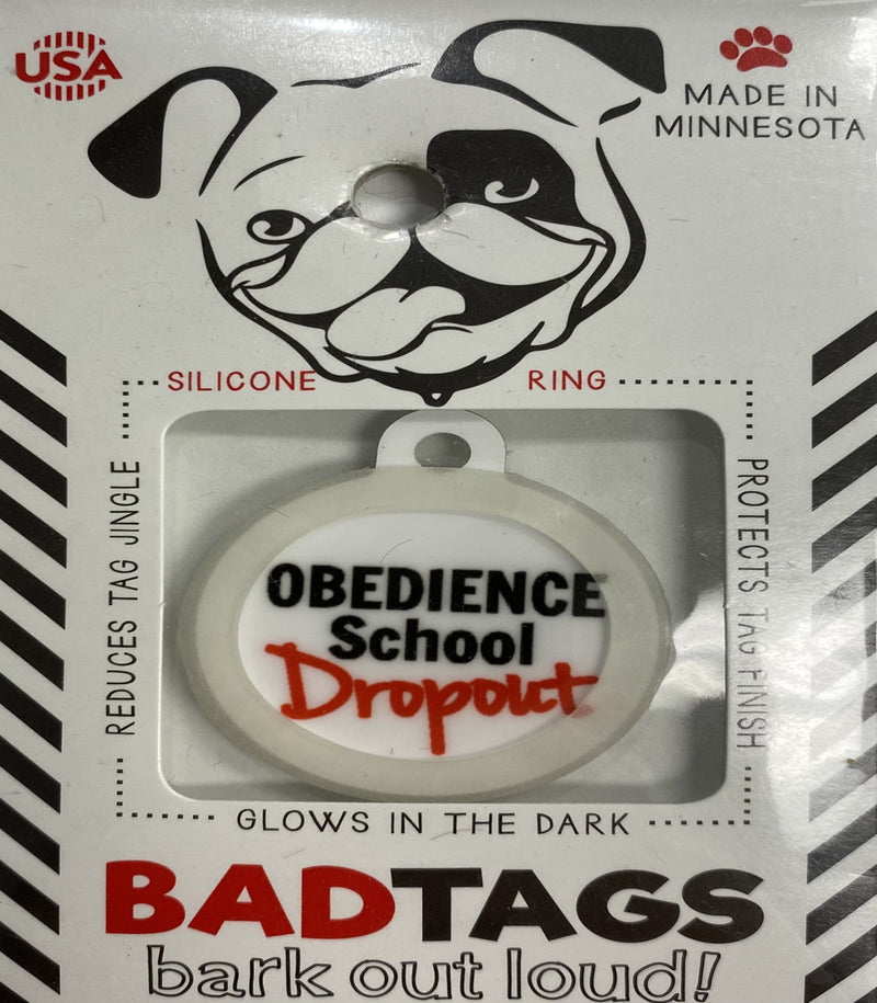 Bad Tags (Obedience school dropout)