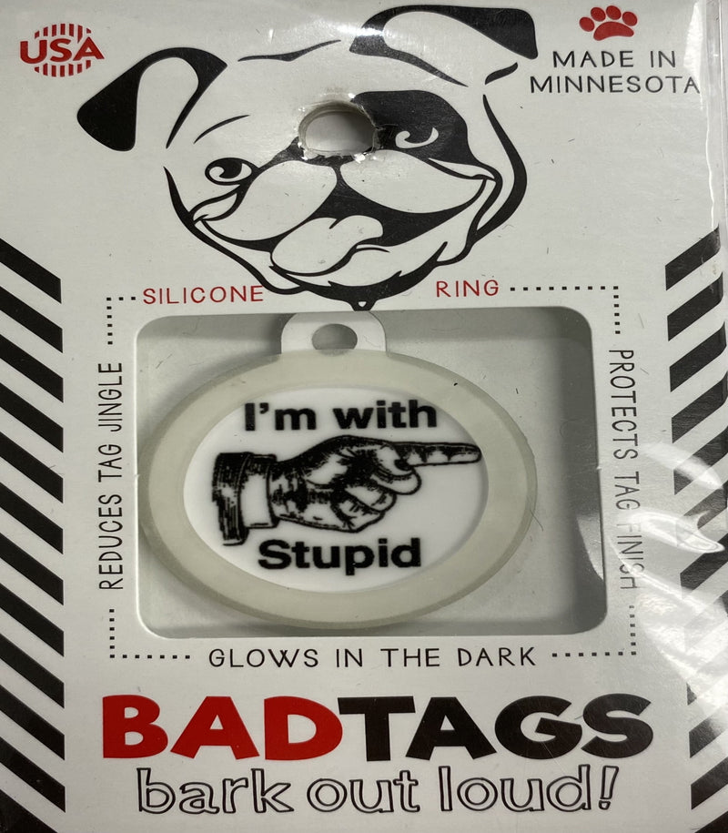 Bad Tags  (I'm with stupid)