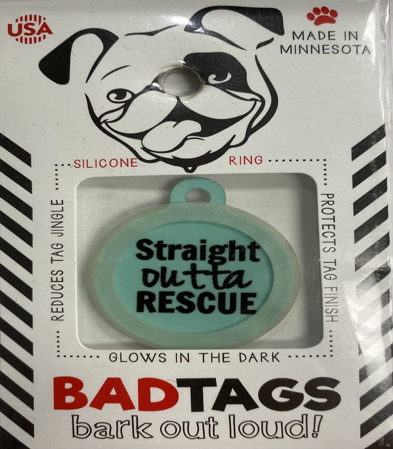Bad Tags (Straight outta rescue)